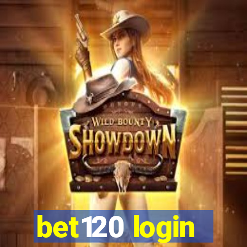 bet120 login